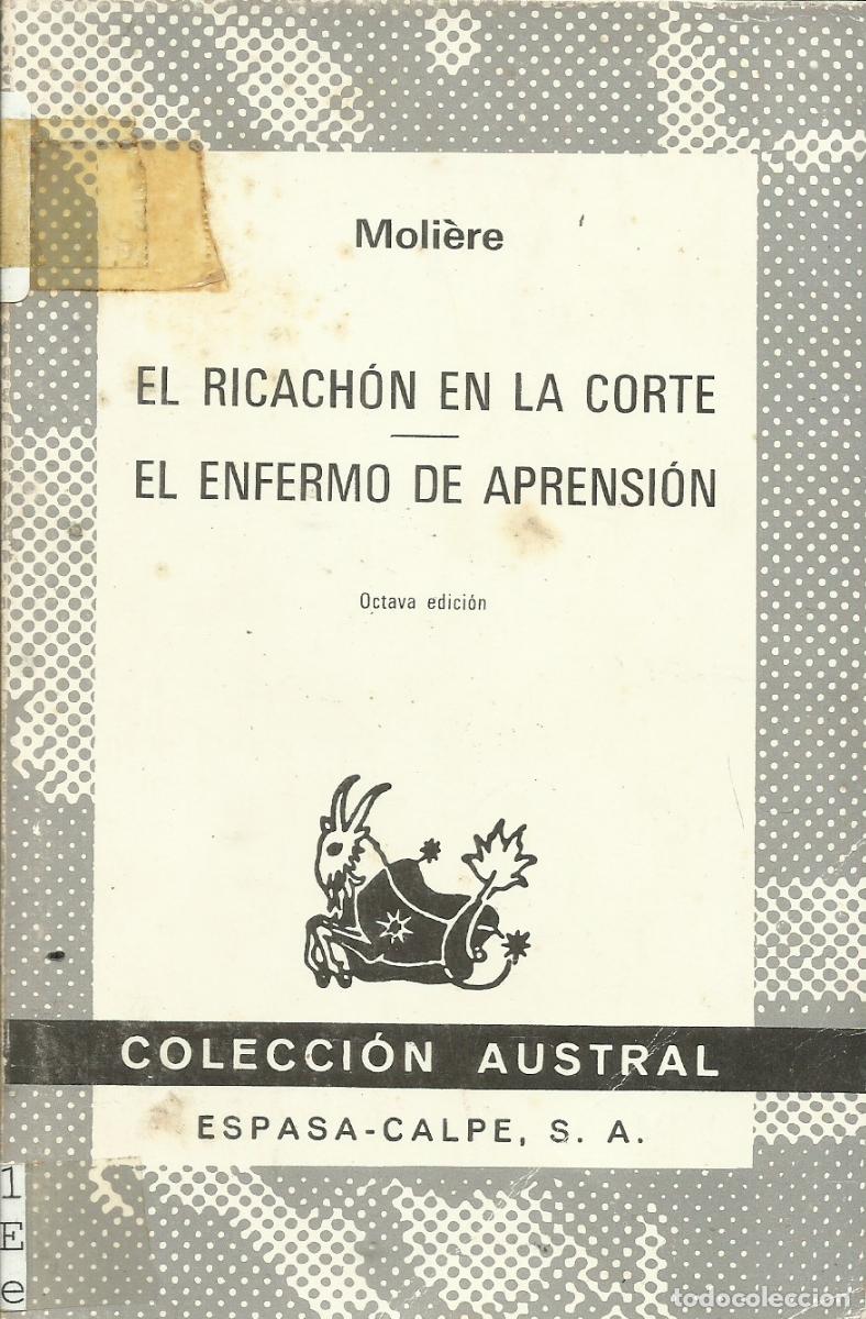 Libros de segunda mano: El ricach&oacute;n en la corte. El enfermo de aprensi&oacute;n / Moli&egrave;re. - Foto 1