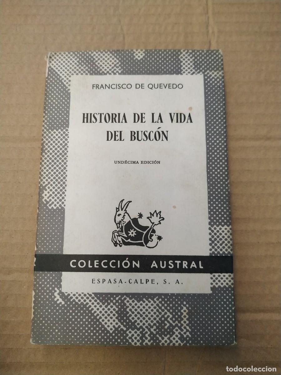 Libros de segunda mano: Historia de la vida del Busc&oacute;n - Francisco de Quevedo. Austral - Foto 1