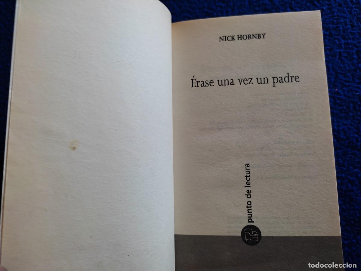 Libros de segunda mano: &Eacute;rase una Vez un Padre Nick Hornby Ediciones B,S.A. - Foto 5