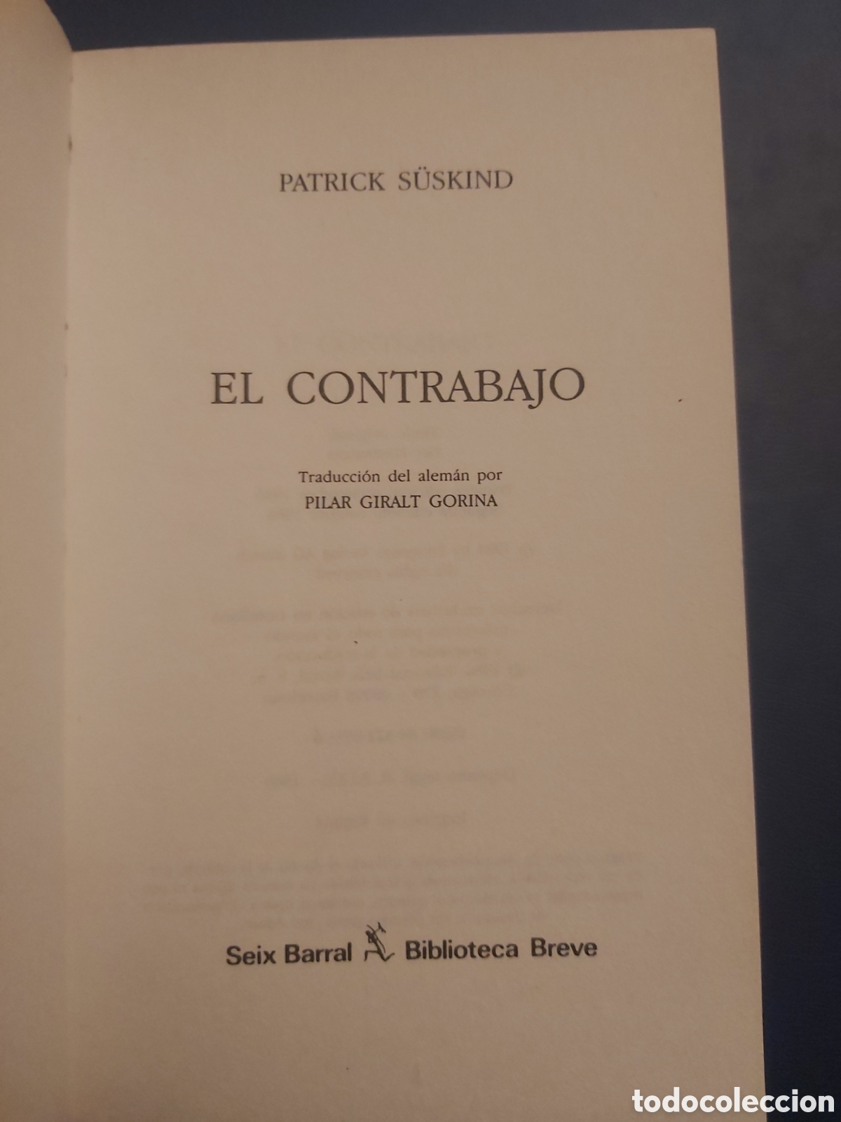 Libros de segunda mano: EL CONTRABAJO # PATRICK SUSKIND # SEIX BARRAL # 1986 - Foto 2