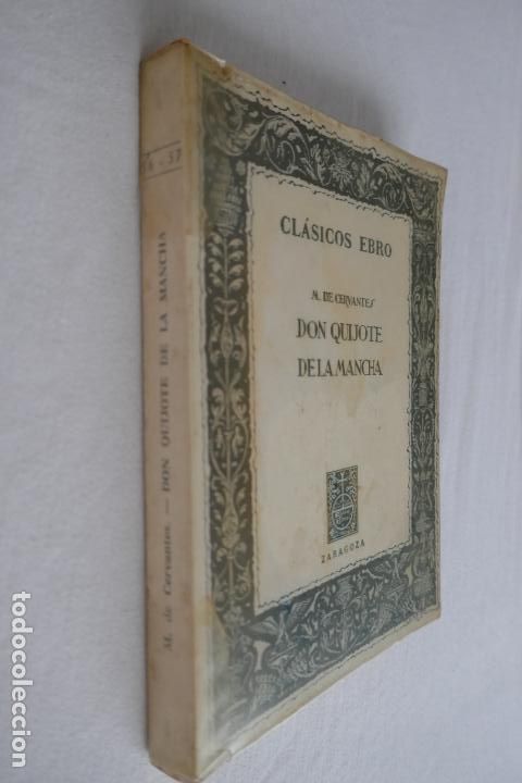 Libros de segunda mano: DON QUIJOTE DE LA MANCHA / CERVANTES / CLASICOS EBRO - Foto 2