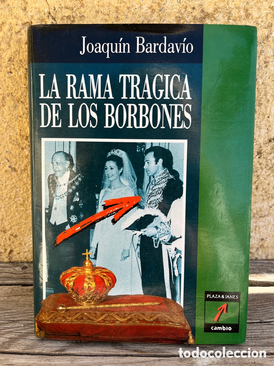 Libros de segunda mano: LA RAMA TR&Aacute;GICA DE LOS BORBONES. JOAQU&Iacute;N BARDAV&Iacute;O. - Foto 1