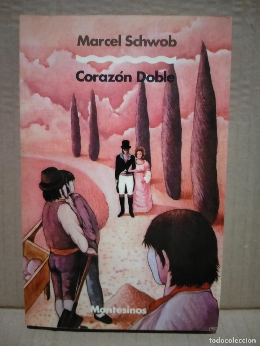 Libros de segunda mano: MARCEL SCHWOB. CORAZ&Oacute;N DOBLE . MONTESINOS - Foto 1
