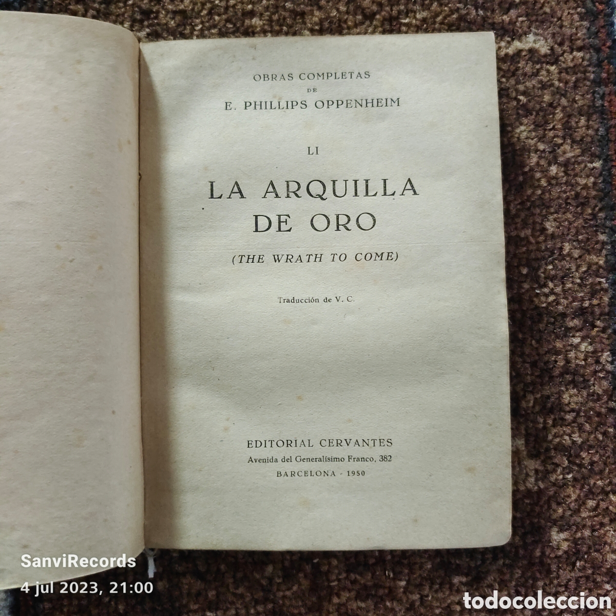 Libros de segunda mano: LA ARQUILLA DE ORO (E. PHILLIPS OPPENHEIM) (EDITORIAL CERVANTES) - Foto 2