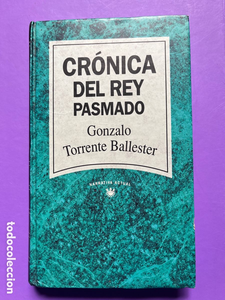 Libros de segunda mano: CR&Oacute;NICA DEL REY PASMADO. TORRENTE BALLESTER. - Foto 1