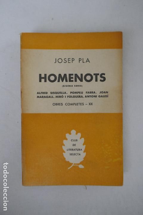 Libros de segunda mano: Homenots - Josep Pla. Editorial Selecta, - 1&ordf; edici&oacute;n (en Catal&aacute;n) - Foto 1