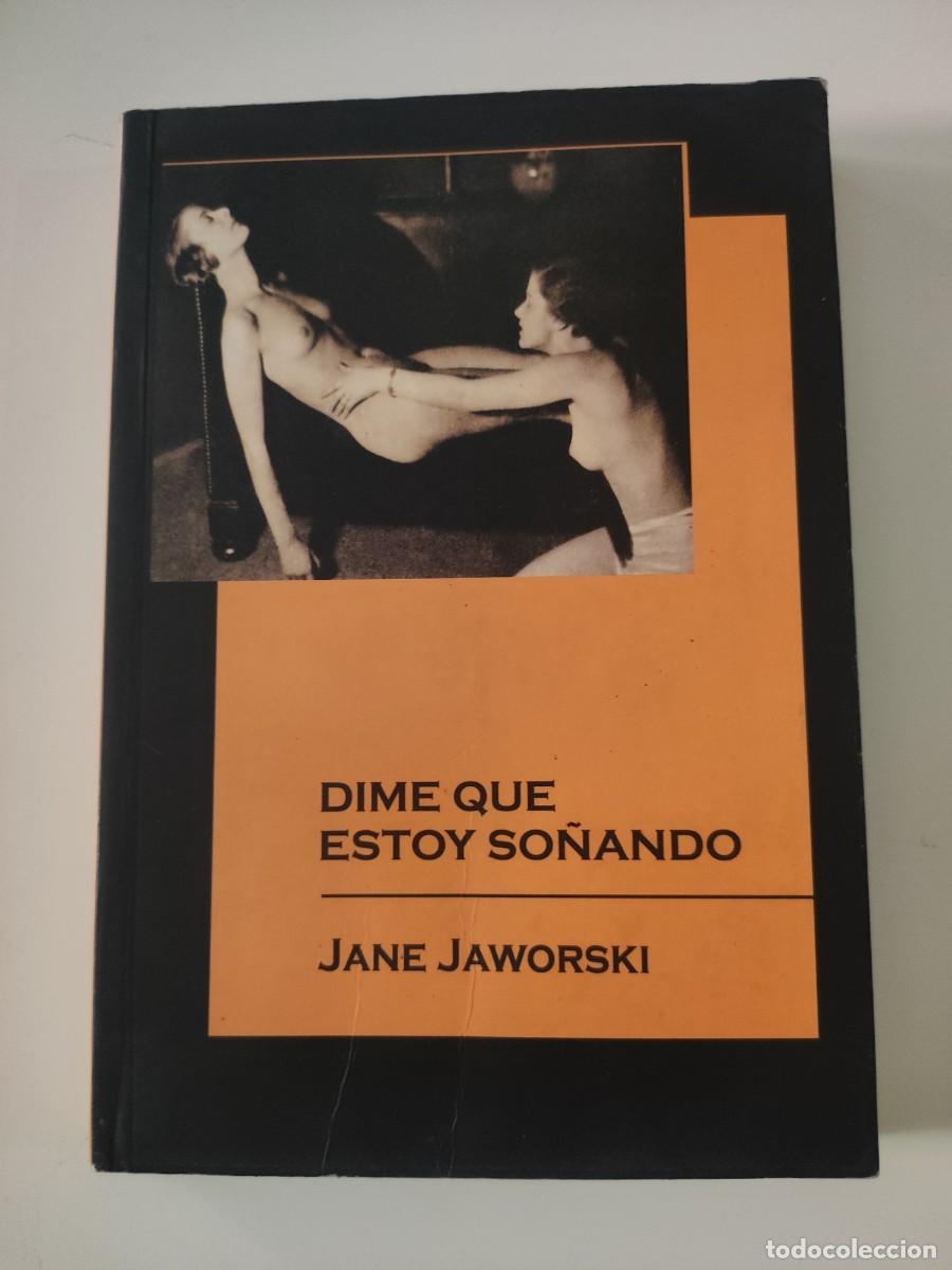 Libros de segunda mano: Dime que estoy so&ntilde;ando. Jane Jaworski. - Foto 1