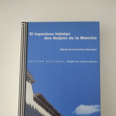 Libros de segunda mano: EL INGENIOSO HIDALGO DON QUIJOTE DE LA MANCHA. EDICIÓN CULTURAL DIRIGIDA POR ANDRES AMORÓS.