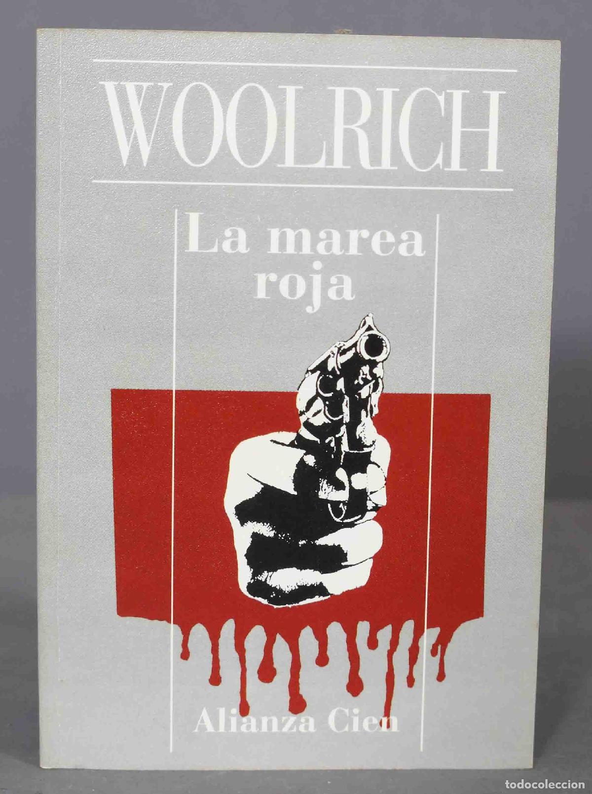 Libros de segunda mano: LA MAREA ROJA. WOOLRICH - Foto 1
