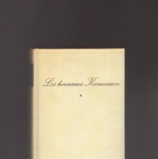 Libros de segunda mano: LOS HERMANOS KARAMÁZOV, TOMO I (FEDOR MIJAILOVICH DOSTOIEVSKI)