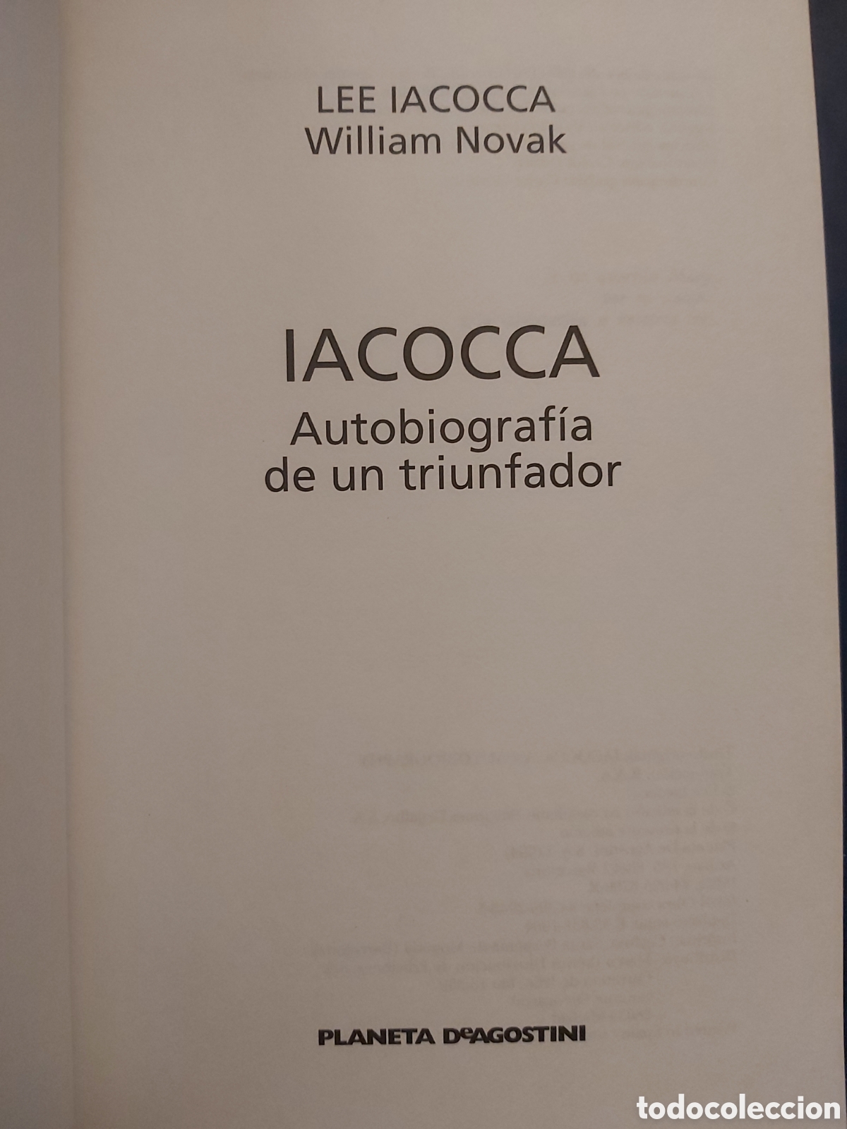 Libros de segunda mano: IACOCCA # LEE IACOCCA # PLANETA # 1994 - Foto 2