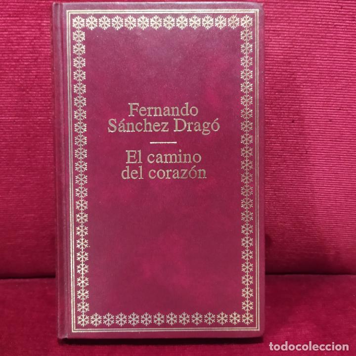 Libros de segunda mano: El camino del coraz&oacute;n - S&aacute;nchez Drag&oacute;, Fernando - Foto 1