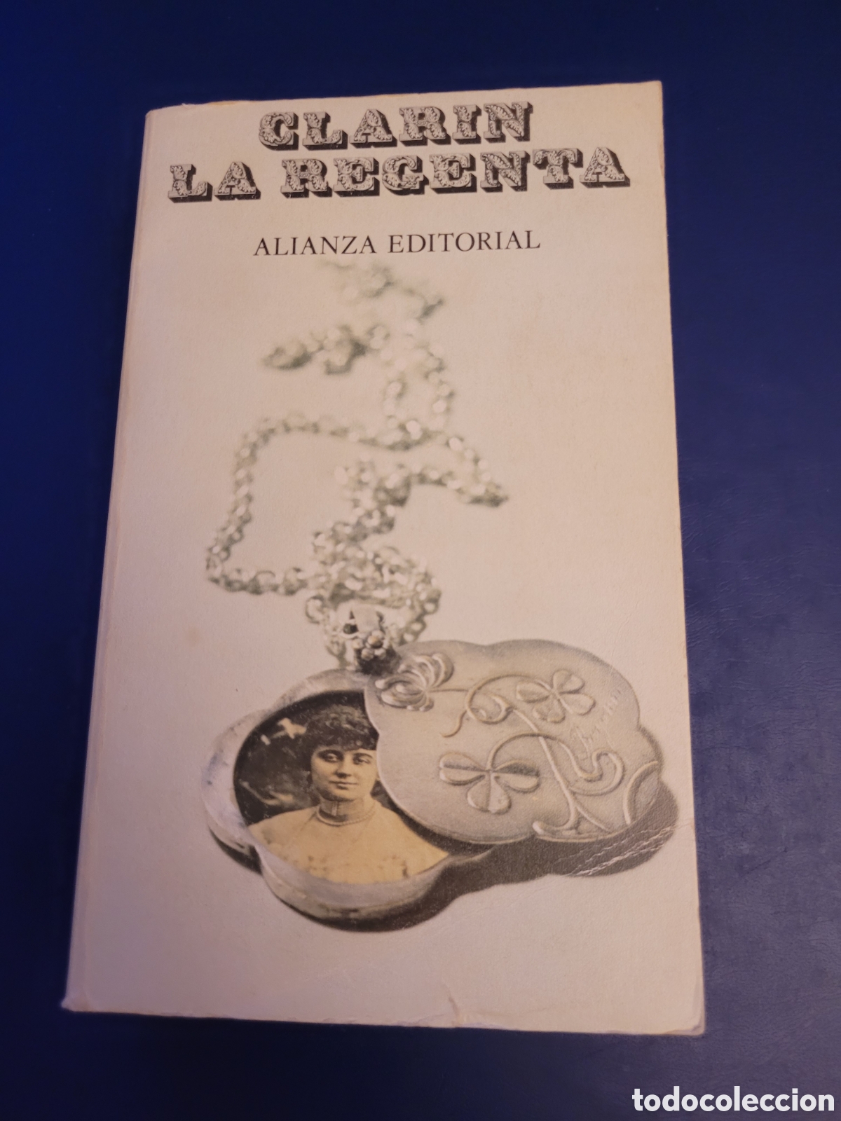 Libros de segunda mano: LA REGENTA # CLARIN # ALIANZA EDITORIAL 1985 - Foto 1