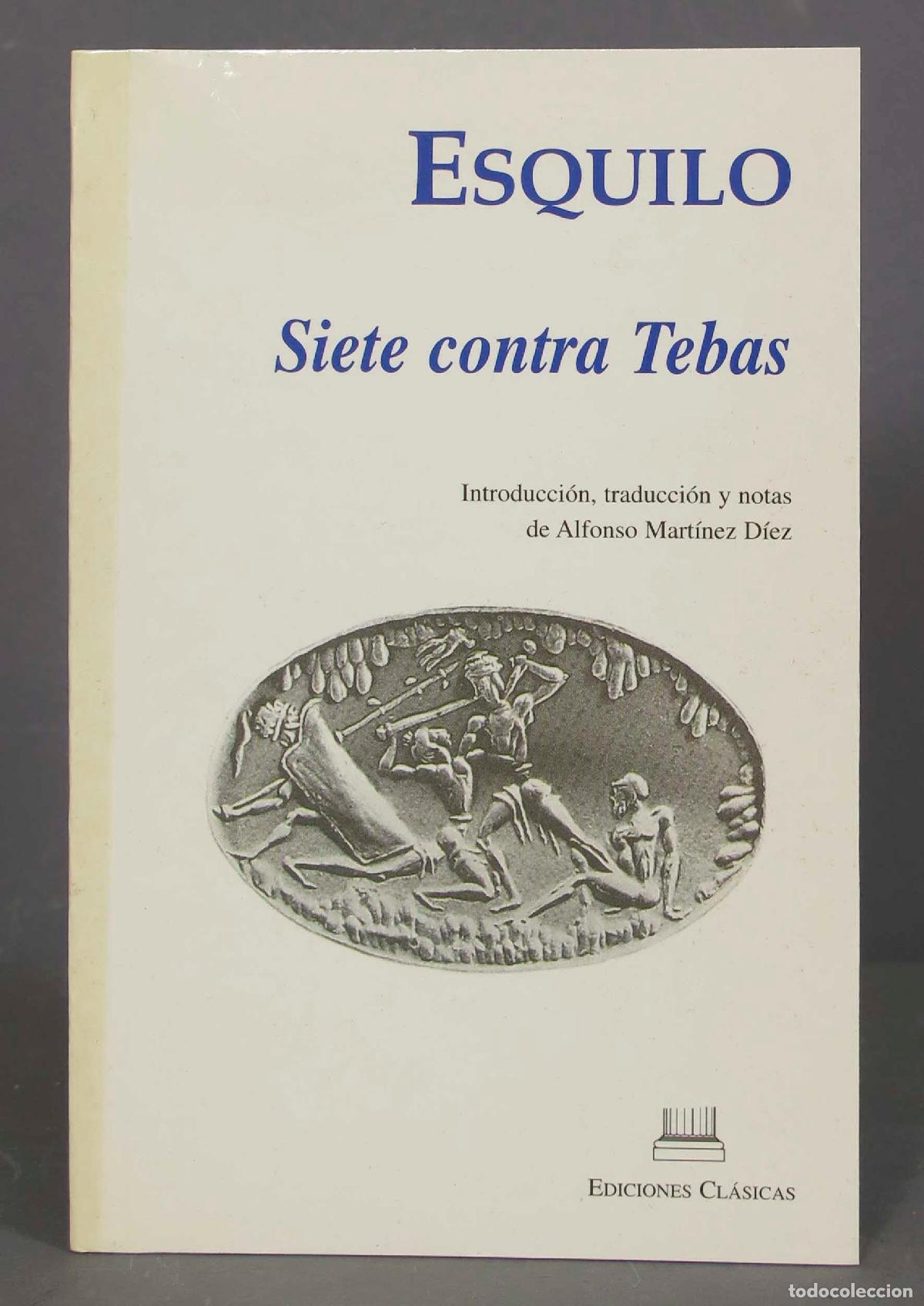 Libros de segunda mano: SIETE CONTRA TEBAS. ESQUILO - Foto 1