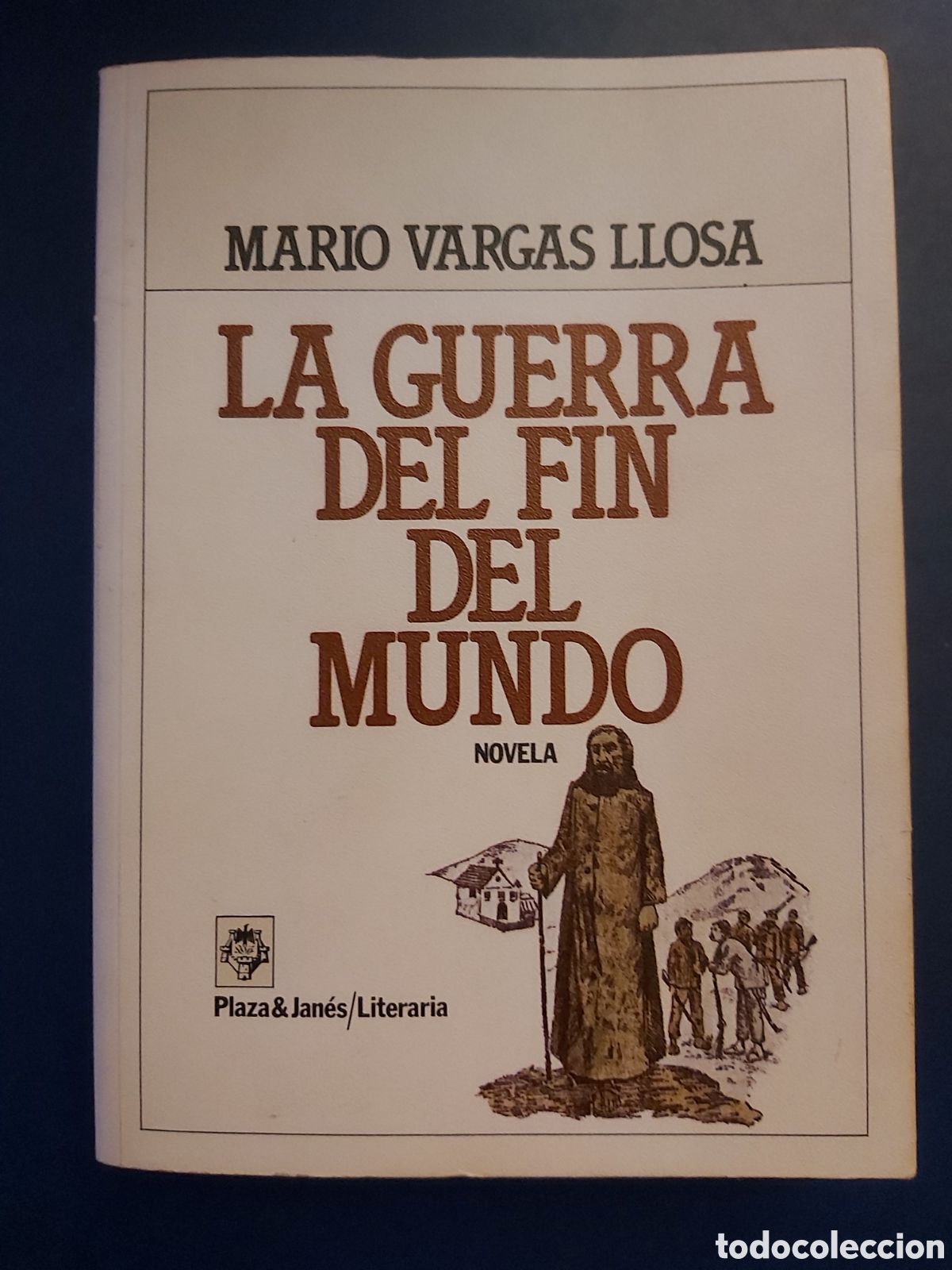 Libros de segunda mano: LA GUERRA DEL FIN DEL MUNDO- MARIO VARGAS LLOSA- PLAZA&JANES- 2 EDICI&Oacute;N 1981