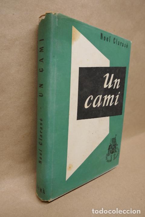 Libros de segunda mano: Un cam&iacute;. Noel Claras&oacute;. 1&ordf; edici&oacute; - Foto 2