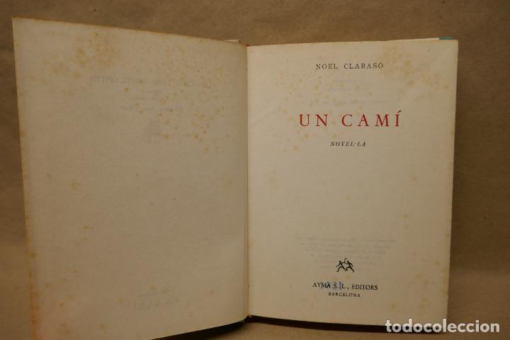 Libros de segunda mano: Un cam&iacute;. Noel Claras&oacute;. 1&ordf; edici&oacute; - Foto 8