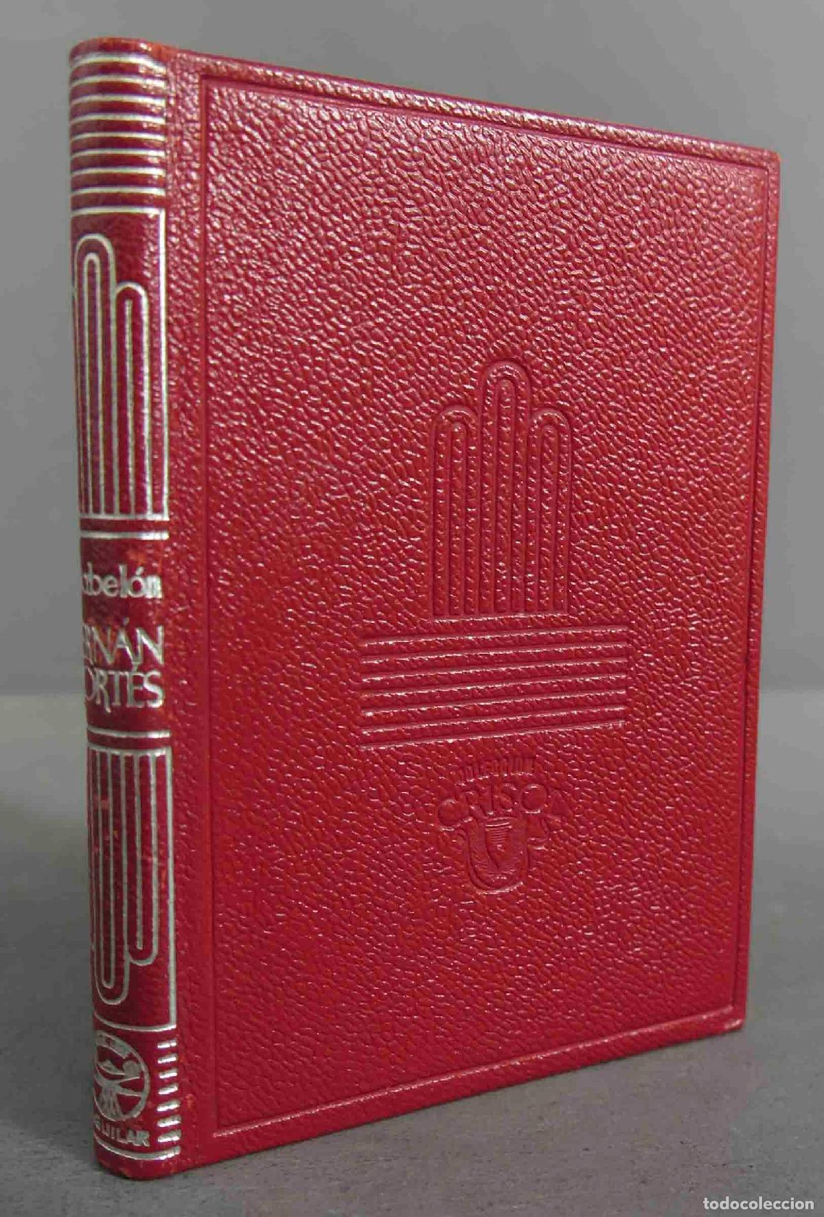 Libros de segunda mano: Hern&aacute;n Cort&eacute;s. BABELON. 1959. AGUILAR. CRISOL - Foto 1