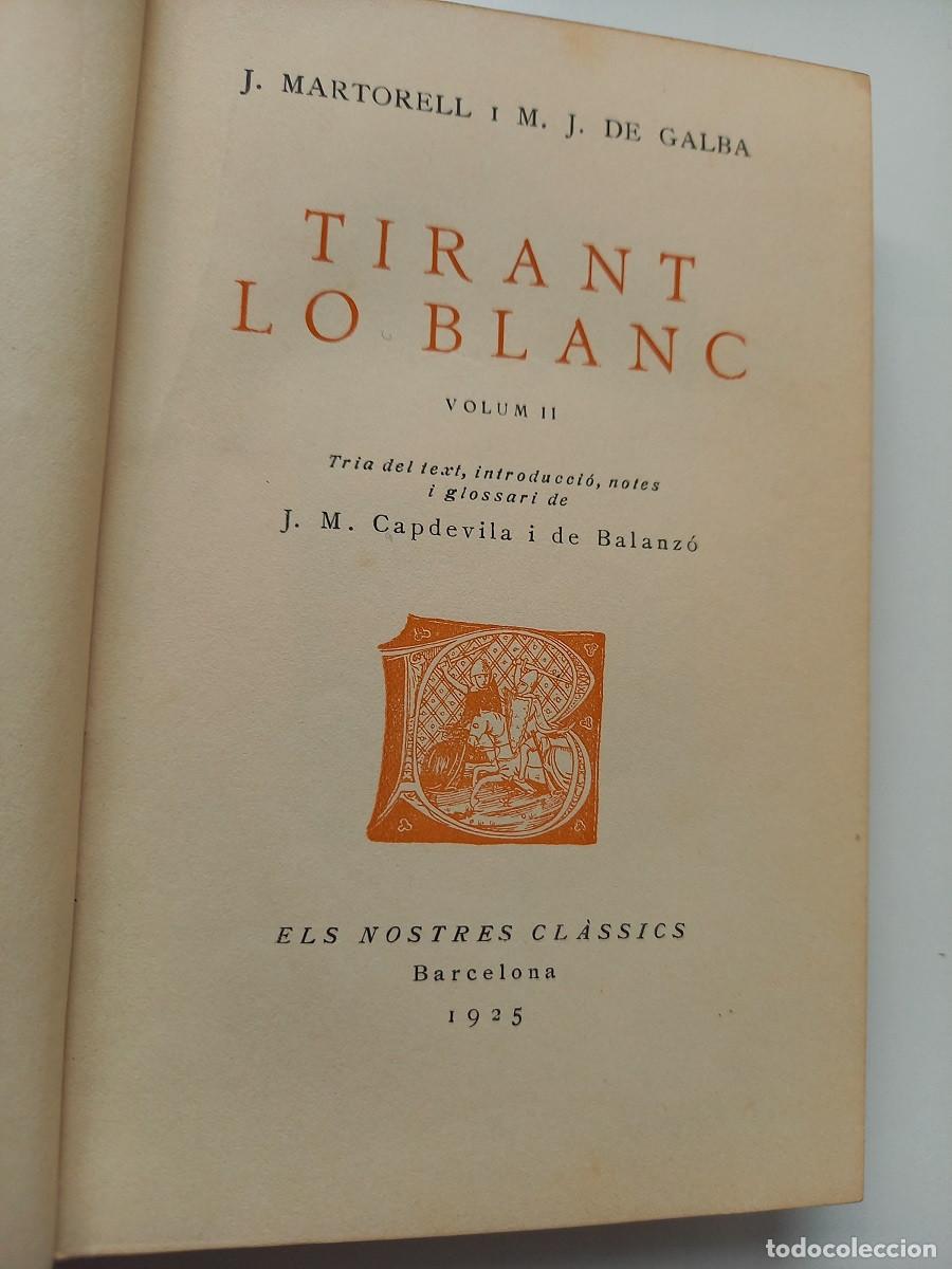 Libros de segunda mano: TIRANT LO BLANC. J. MARTORELL. M.J.GALBA - Foto 8