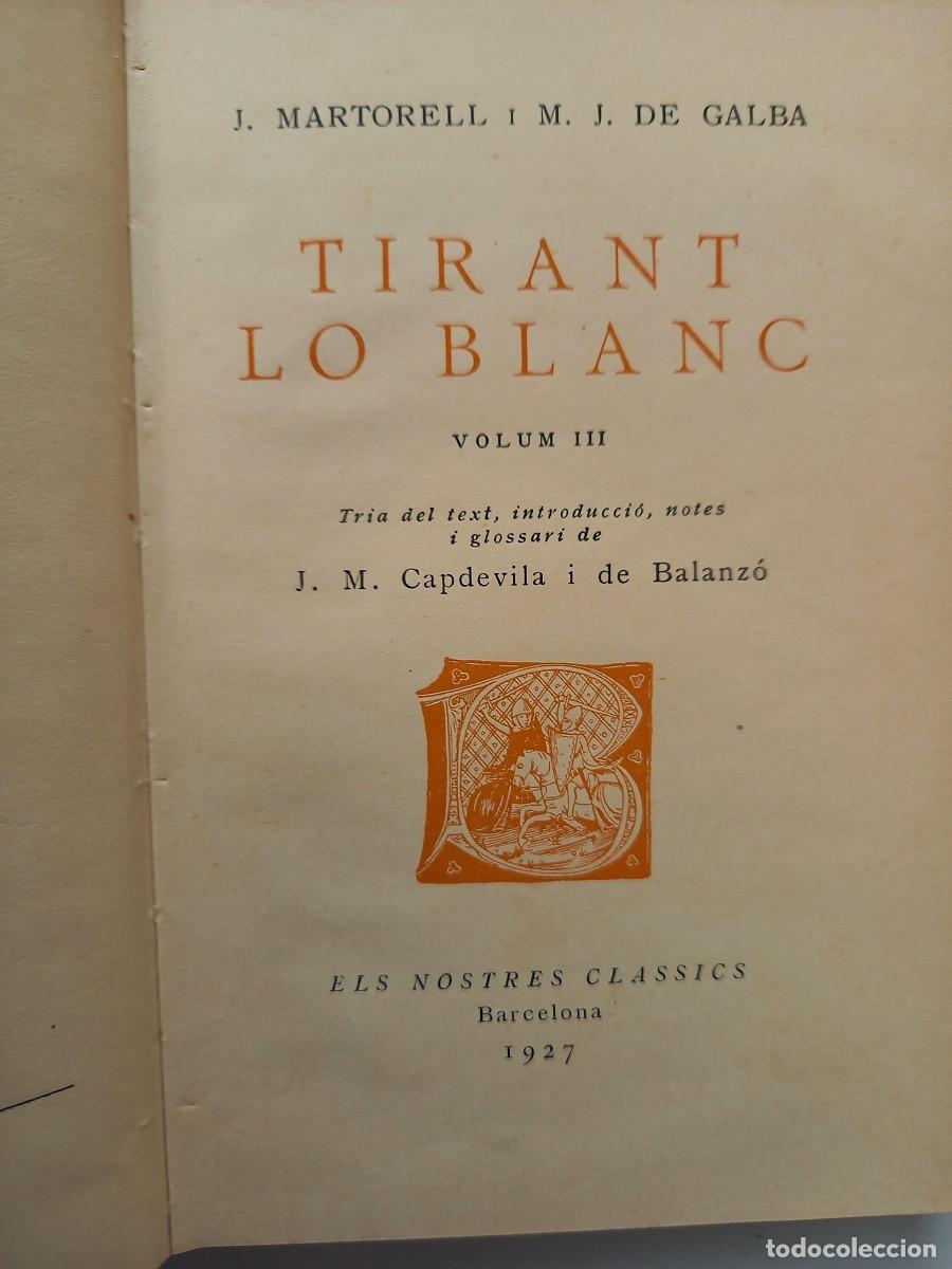 Libros de segunda mano: TIRANT LO BLANC. J. MARTORELL. M.J.GALBA - Foto 10