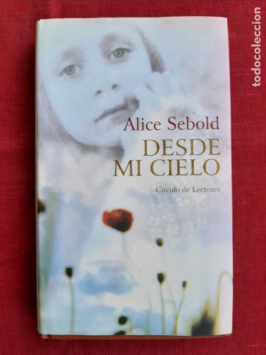 Libros de segunda mano: Desde mi cielo - Sebold, Alice - Foto 1