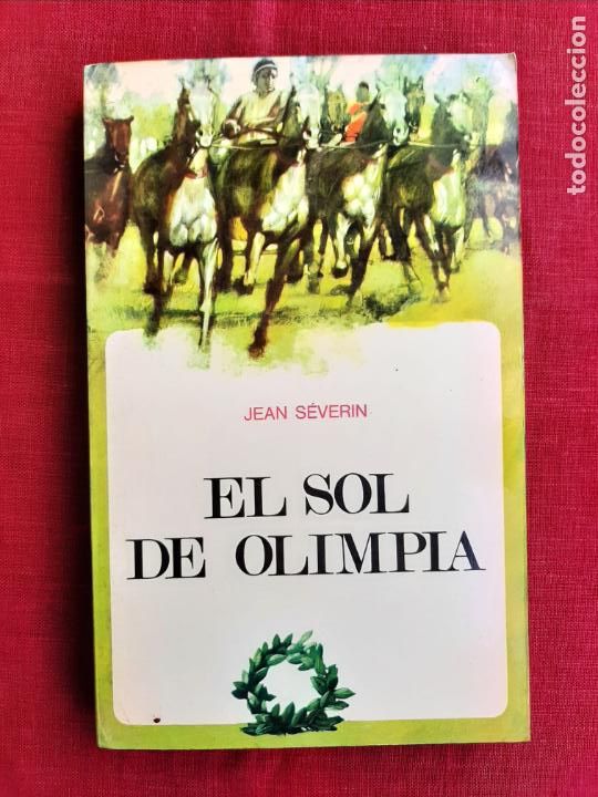 Libros de segunda mano: El sol de Olimpia - S&eacute;verin, Jean - Foto 1