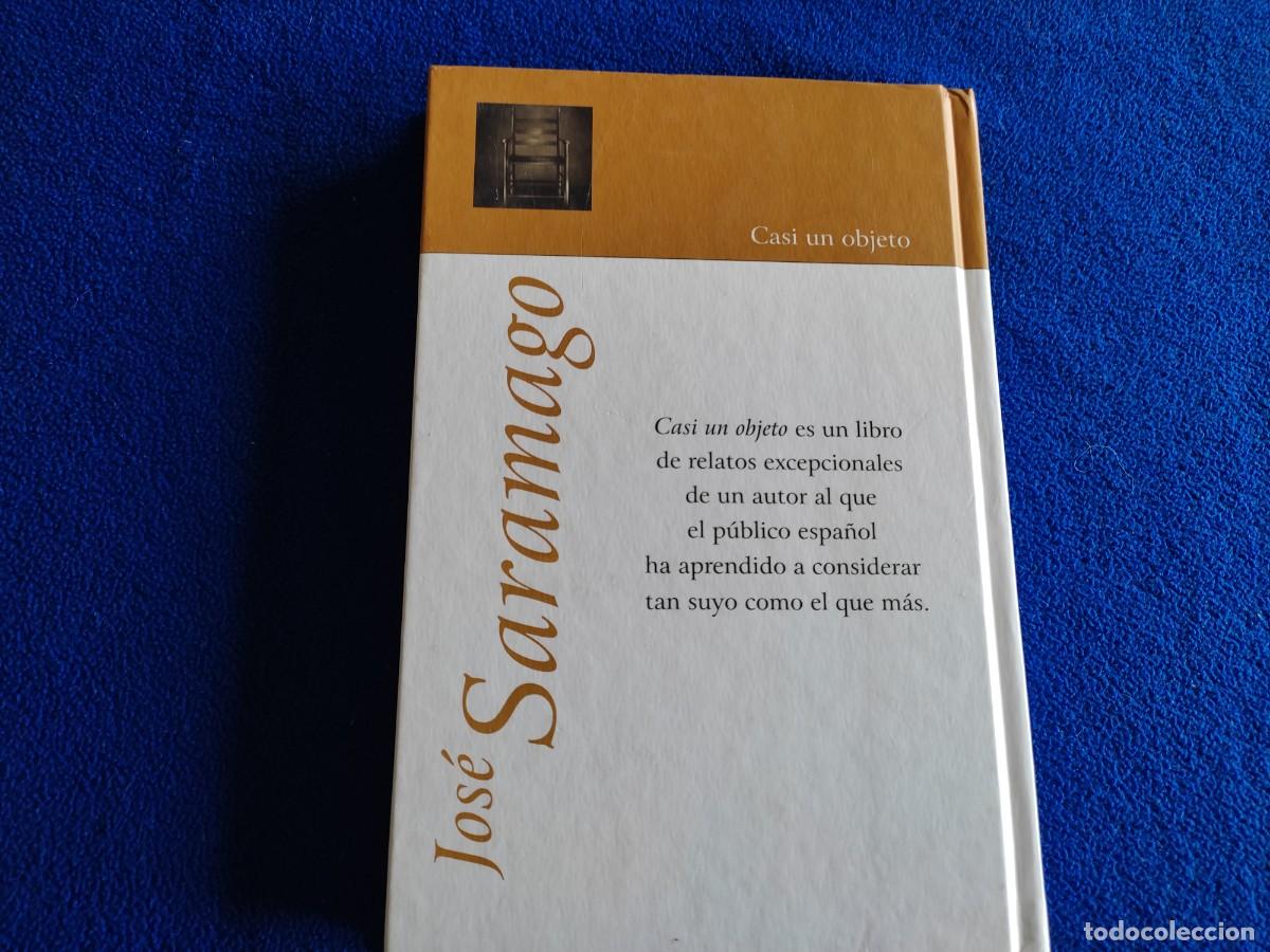 Libros de segunda mano: Casi un Objeto Jos&eacute; Saramago Ed. Alfaguara 2003 - Foto 3