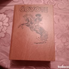 Libros de segunda mano: EL COYOTE VOLUMEN 1 - EDICIONES FORUM. 1983 - JOSE MALLORQUÍ
