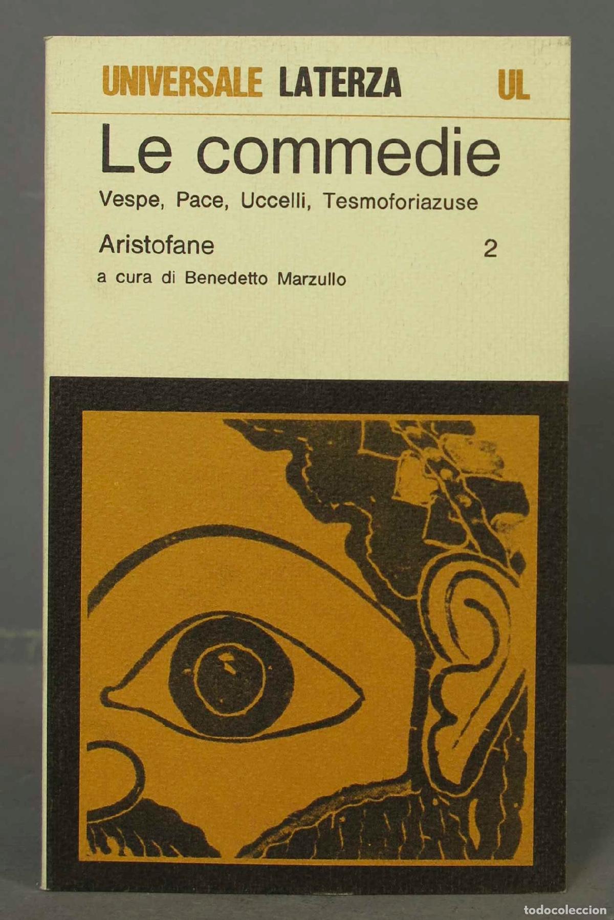 Libros de segunda mano: Le commedie Vespe, Pace, Uccelli, Tesmoforiazuse. Aristofane - Foto 1
