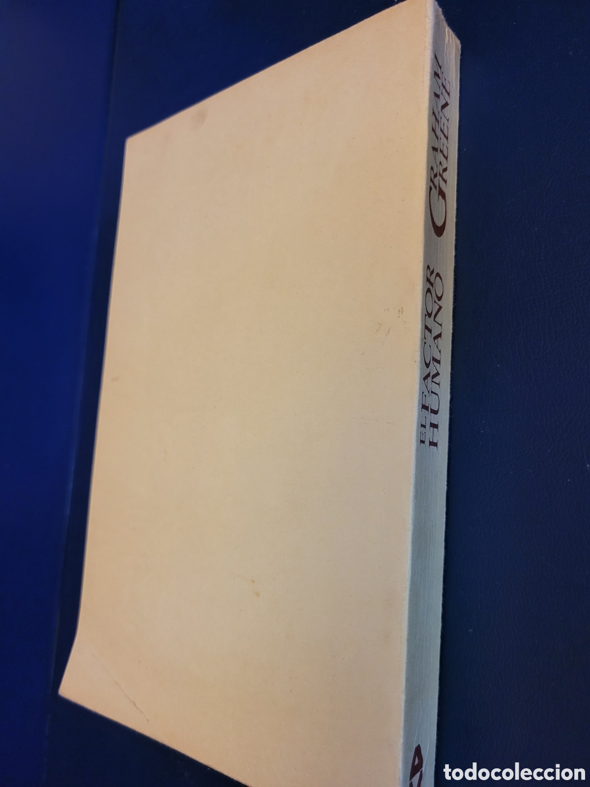 Libros de segunda mano: EL FACTOR HUMANO # GRAHAM GREENE # ARGOS VERGARA PRIMERA EDICI&Oacute;N 1979 - Foto 5
