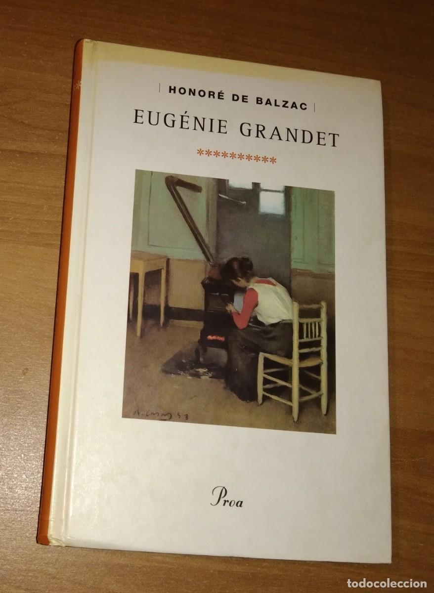 Libros de segunda mano: HONOR&Eacute; DE BALZAC - EUG&Eacute;NIE GRANDET - PROA, 2002 - Foto 1