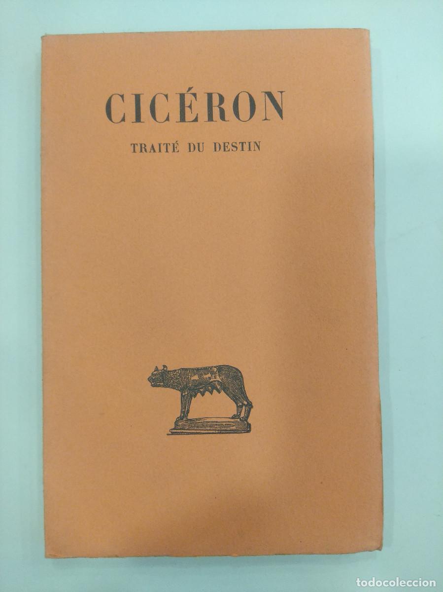 Libros de segunda mano: CICERON/TRAITE DU DESTIN. - Foto 1