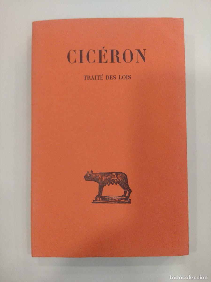Libros de segunda mano: CICERON/TRAITE DES LOIS. - Foto 1