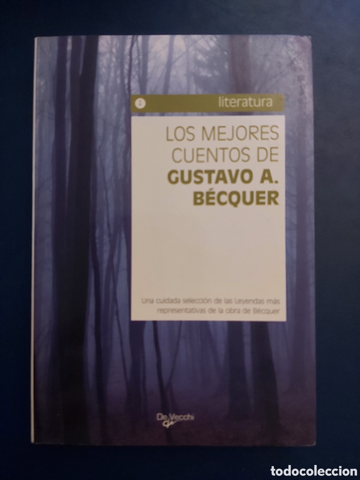 Libros de segunda mano: LOS MEJORES CUENTOS # GUSTAVO A. B&Eacute;CQUER # E. DE VECCHI # 2007 - Foto 1