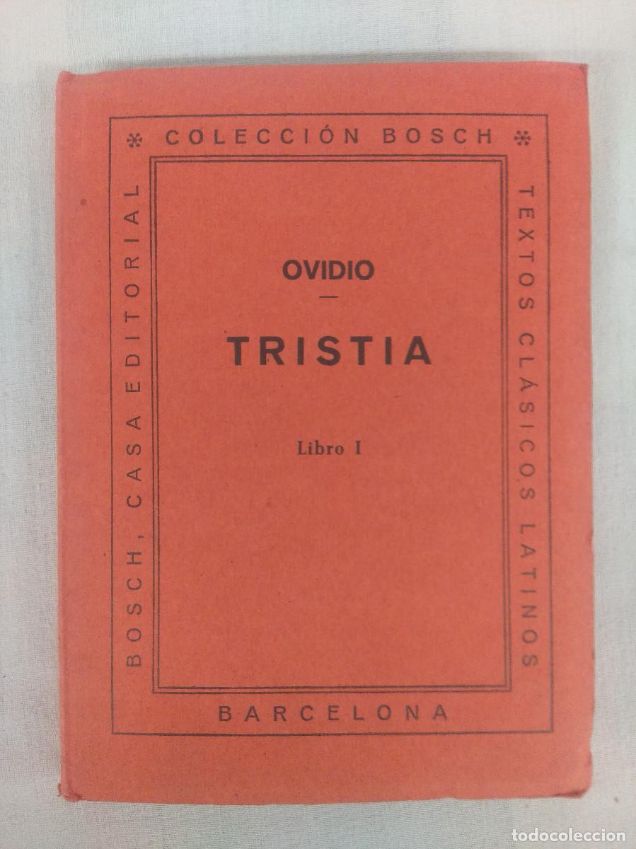 Libros de segunda mano: OVIDIO/TRISTIA/LIBRO I/BOSCH CASA EDITORIAL. - Foto 1