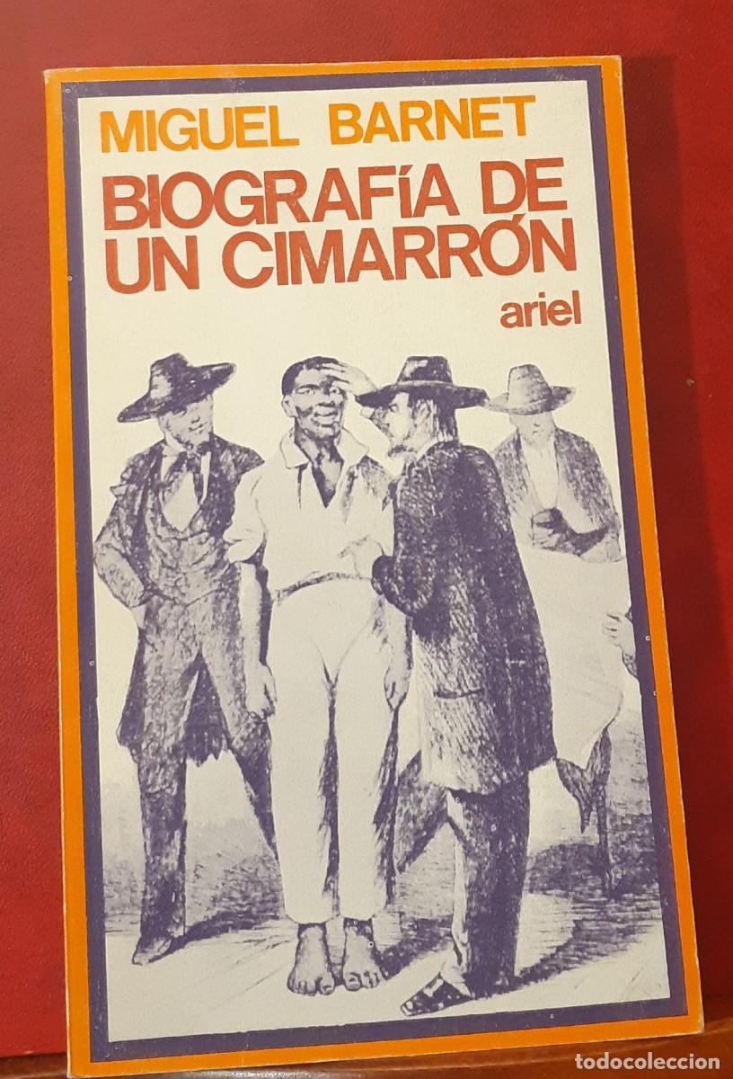 Libros de segunda mano: BIOGRAF&Aacute; DE UN CIMARR&Oacute;N POR MIGUEL BARNET - Foto 1
