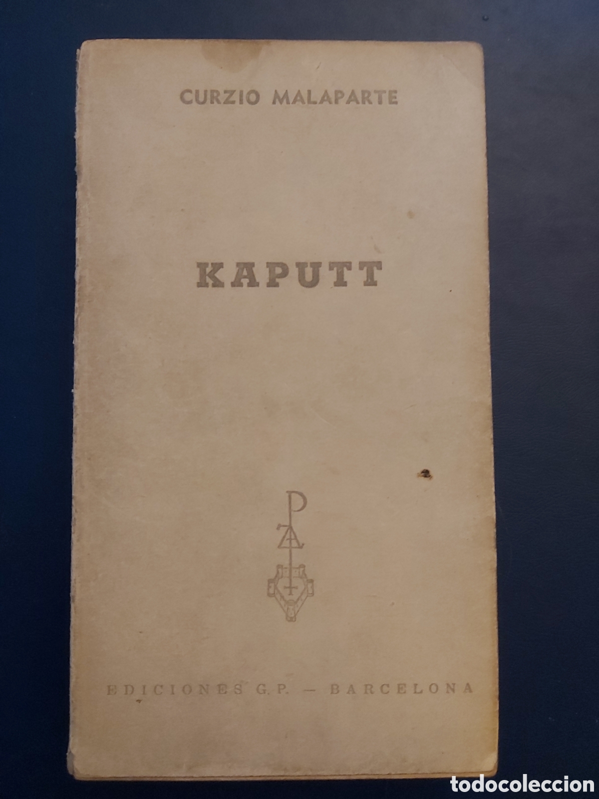 Libros de segunda mano: KAPUTT # CURZIO MALAPARTE # EDICIONES G.P # 1962 - Foto 1