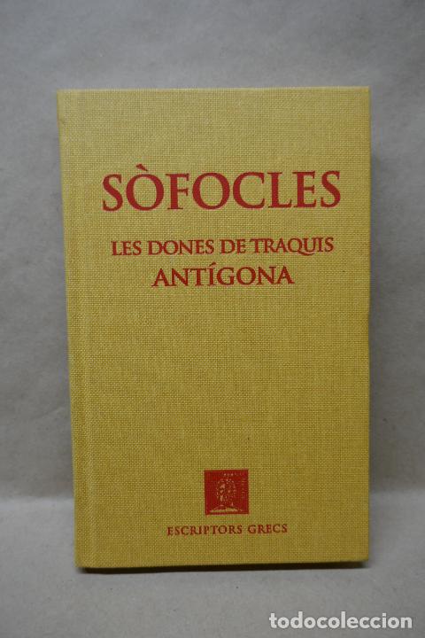 Libros de segunda mano: SOFOCLES - LES DONES DE TRAQUIS / ANTIGONA - Foto 1