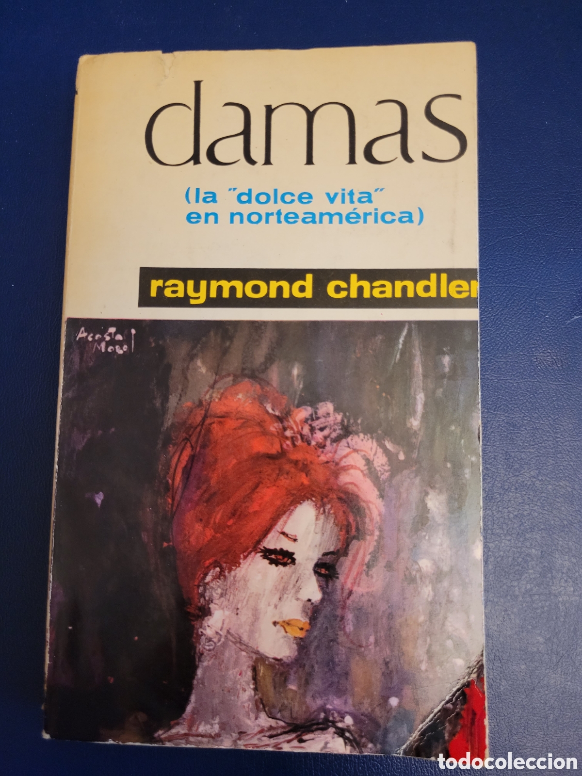 Libros de segunda mano: DAMAS # RAYMOND CHANDLER # EDITORIAL MATEU 1962 - Foto 1