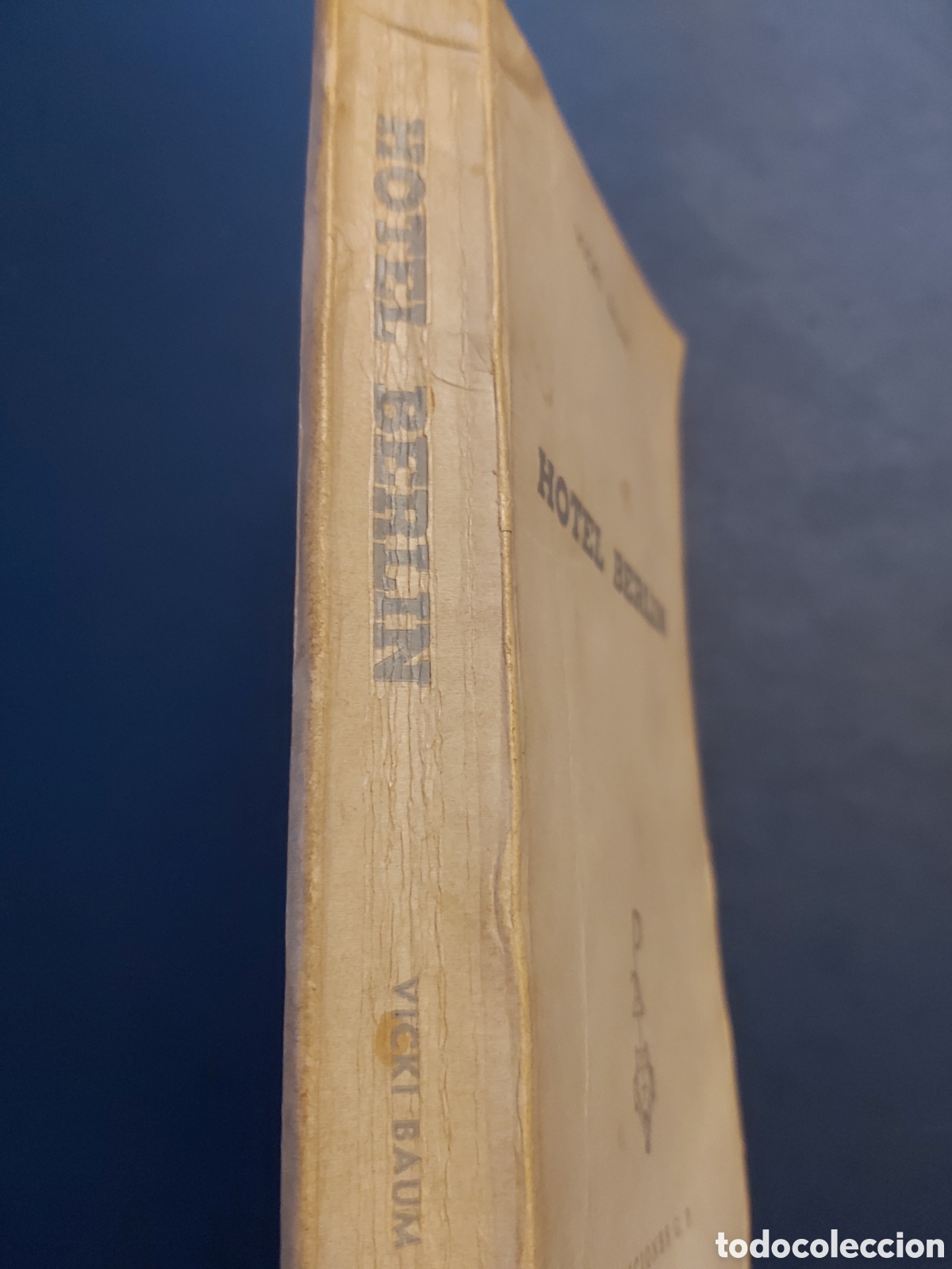 Libros de segunda mano: HOTEL BERLIN # VICKI BAUM # EDICIONES G.P # 1974 - Foto 3