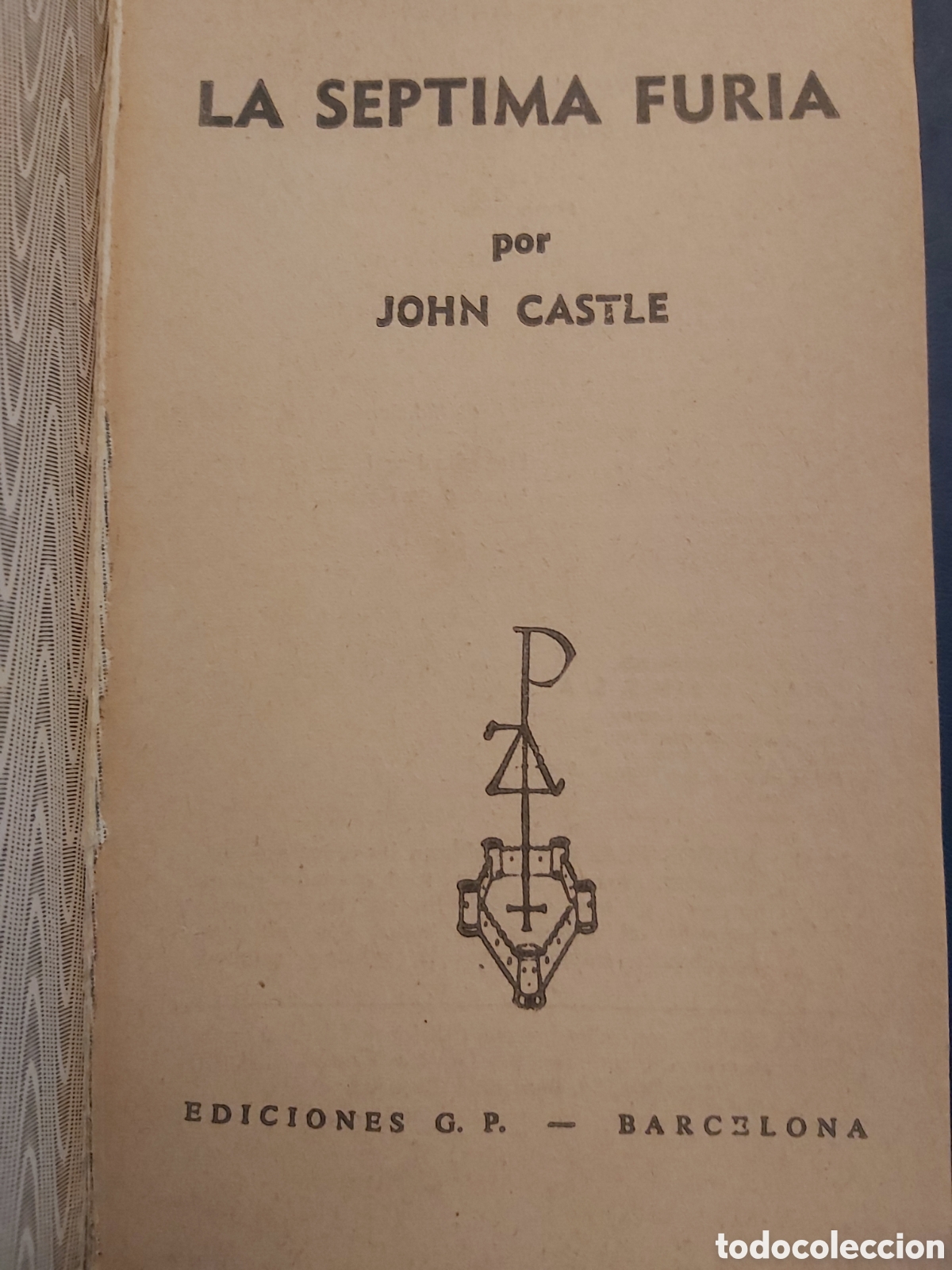 Libros de segunda mano: LA SEPTIMA FURIA # JOHN CASTLE # EDICIONES G.P # 1966 - Foto 2