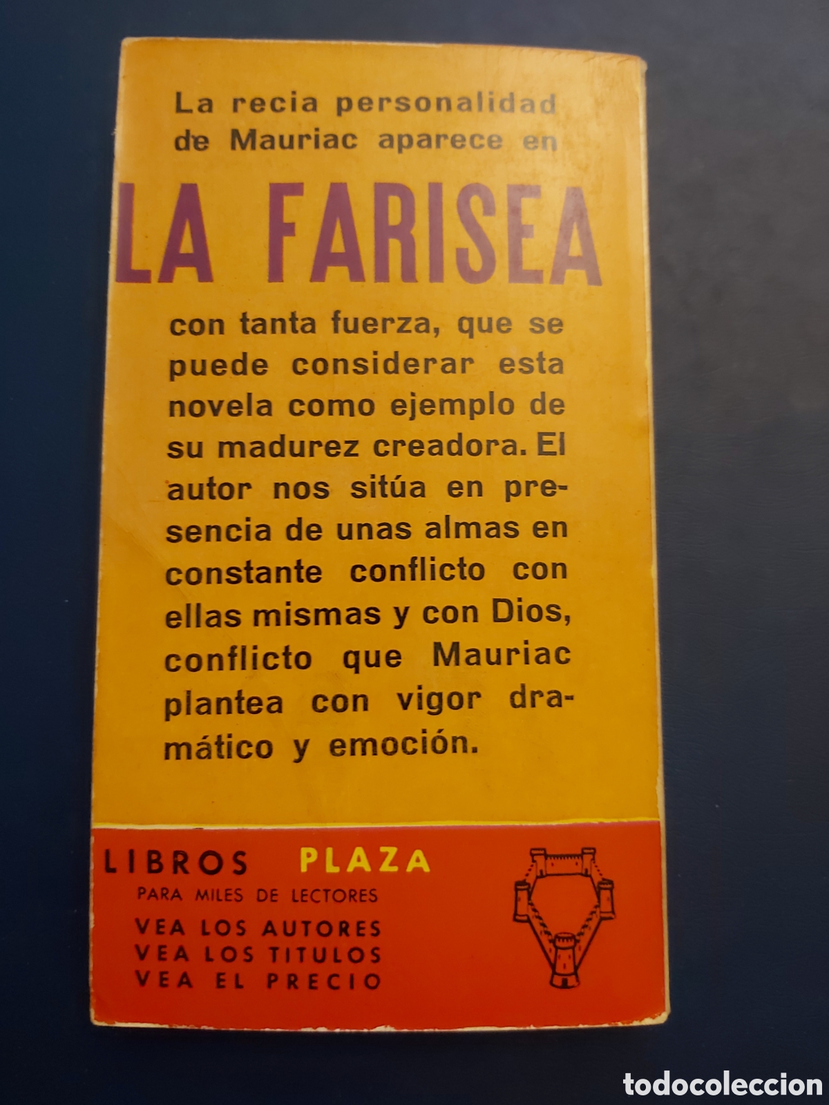 Libros de segunda mano: LA FARISEA # FRAN&Ccedil;OIS MAURIAC # EDICIONES G.P # 1962 - Foto 5