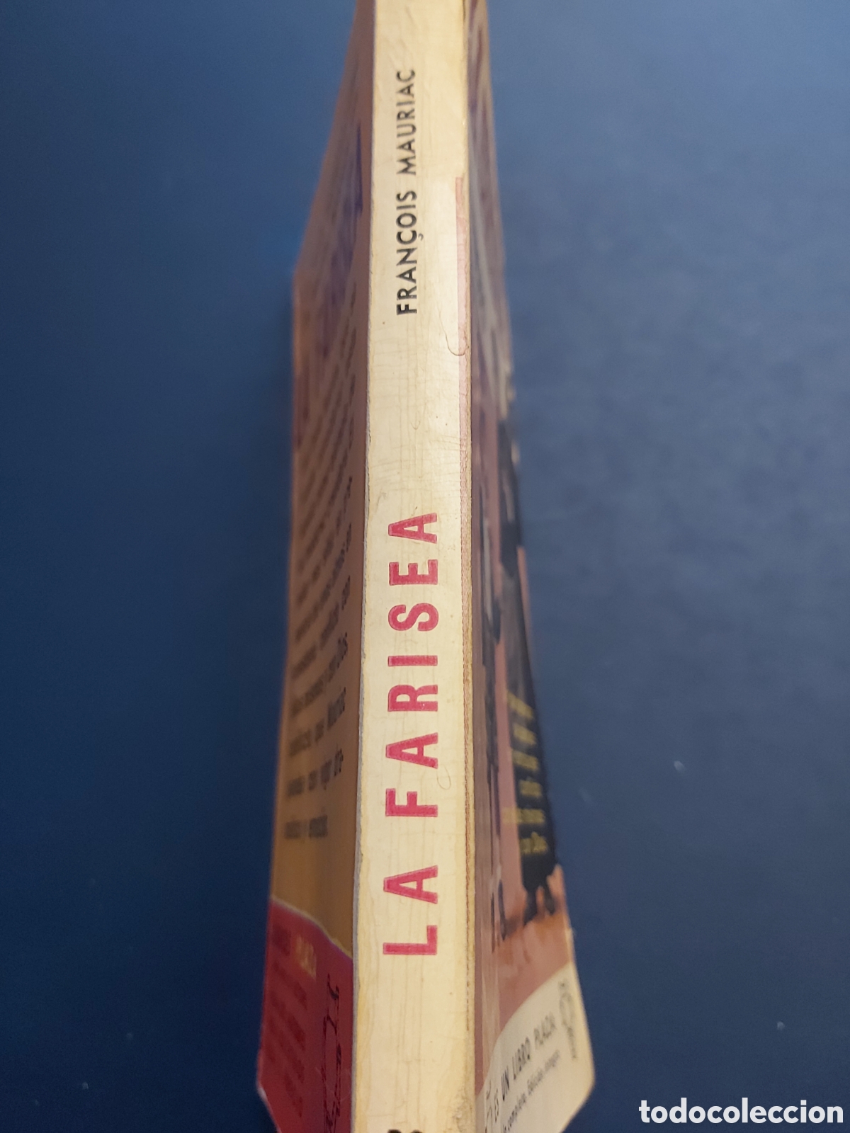 Libros de segunda mano: LA FARISEA # FRAN&Ccedil;OIS MAURIAC # EDICIONES G.P # 1962 - Foto 6