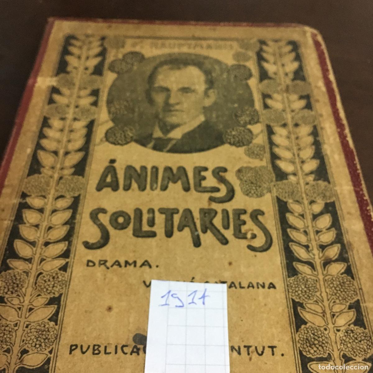 Libros de segunda mano: ANIMES SOLITARIES. Hauptmann; Gerhart. REF: 1514 - Foto 5