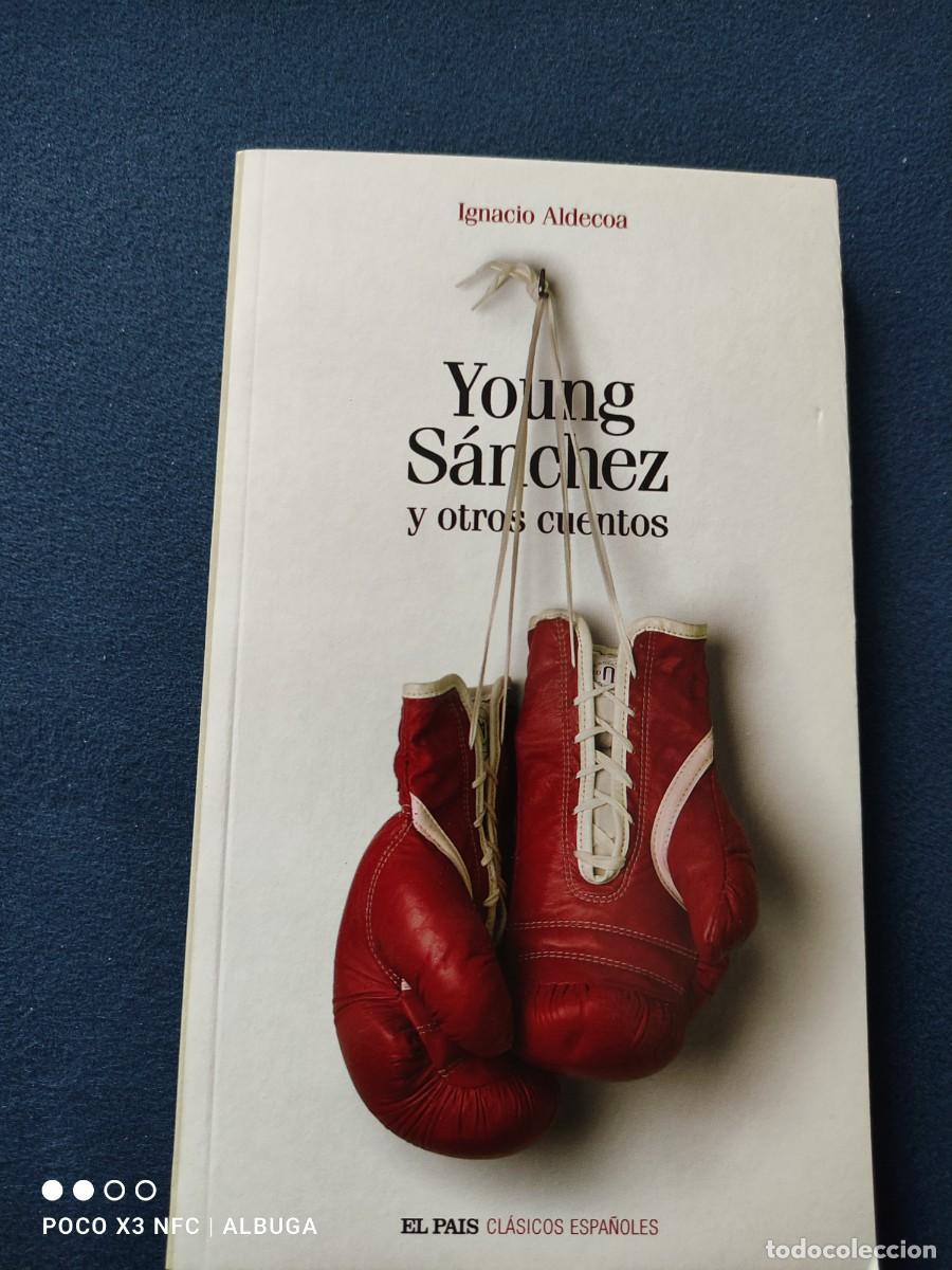 Libros de segunda mano: Young S&aacute;nchez y otros cuentos. Ignacio Aldecoa. - Foto 1