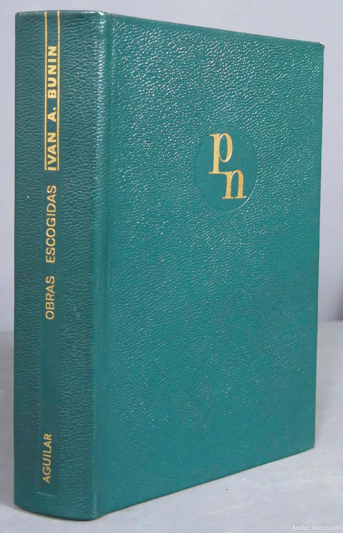 Libros de segunda mano: OBRAS ESCOGIDAS. BUNIN. 1965. AGUILAR - Foto 1