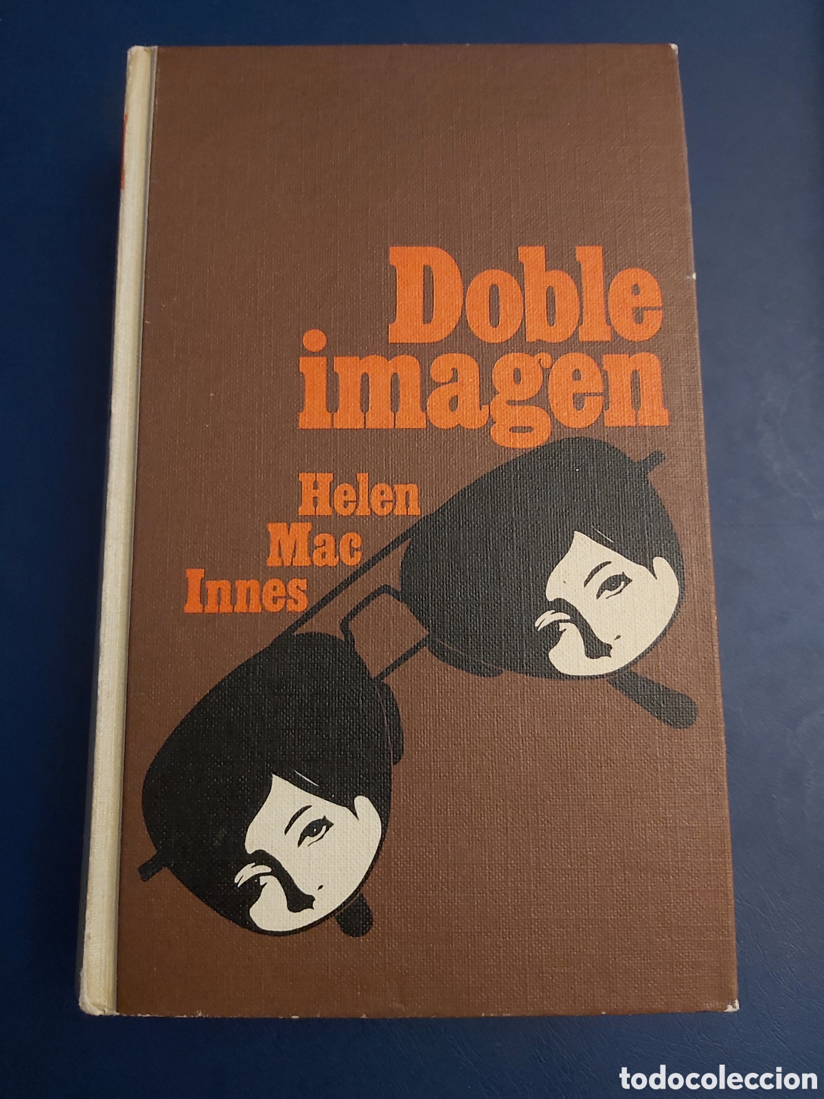 Libros de segunda mano: DOBLE IMAGEN # HELEN MAC INNES # C&Iacute;RCULO DE LECTORES # ED. INTEGRA # 1967 - Foto 1