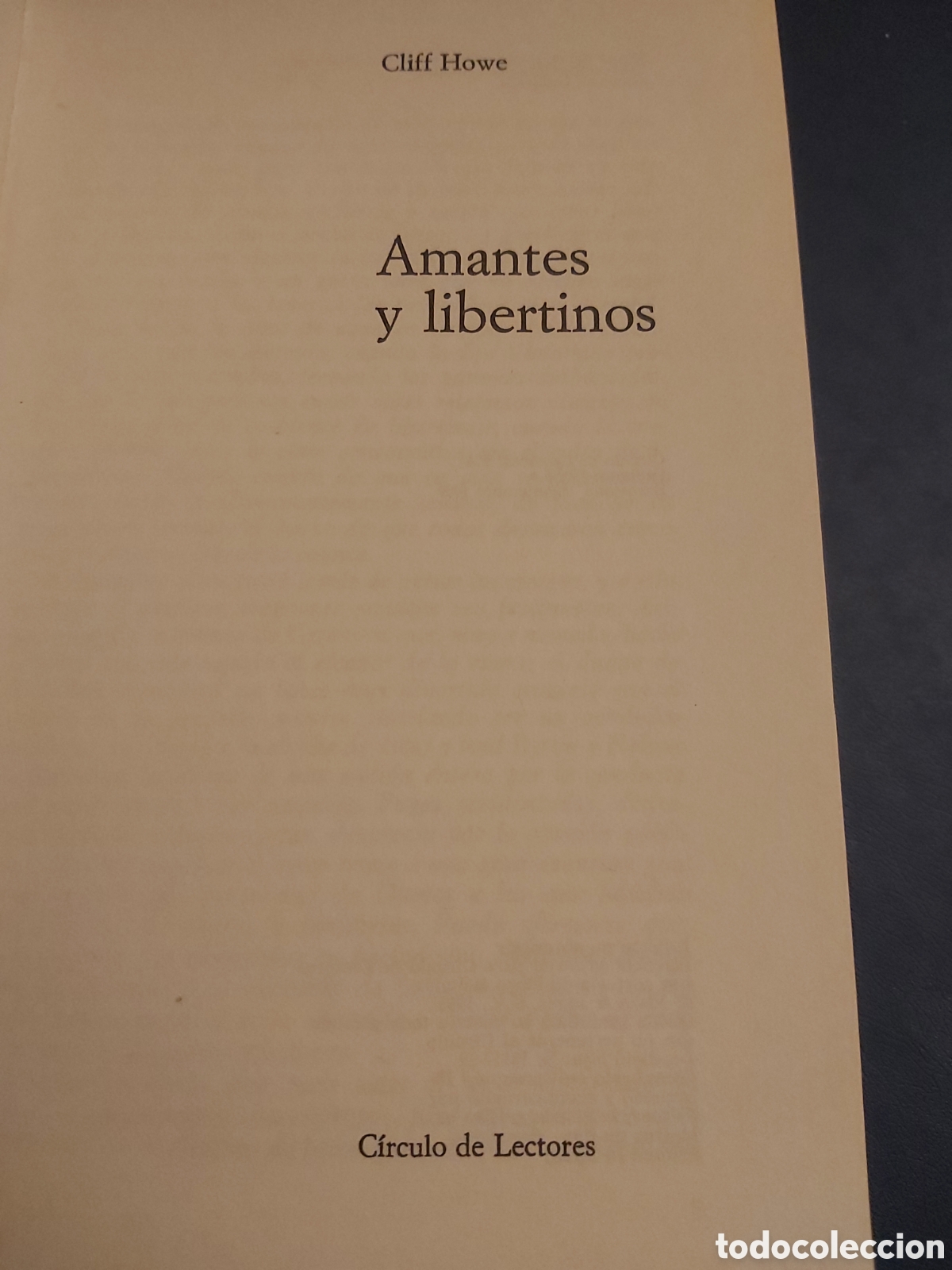 Libros de segunda mano: AMANTES Y LIBERTINOS # CLIF HOWE # C&Iacute;RCULO LECTORES # 1969 - Foto 3