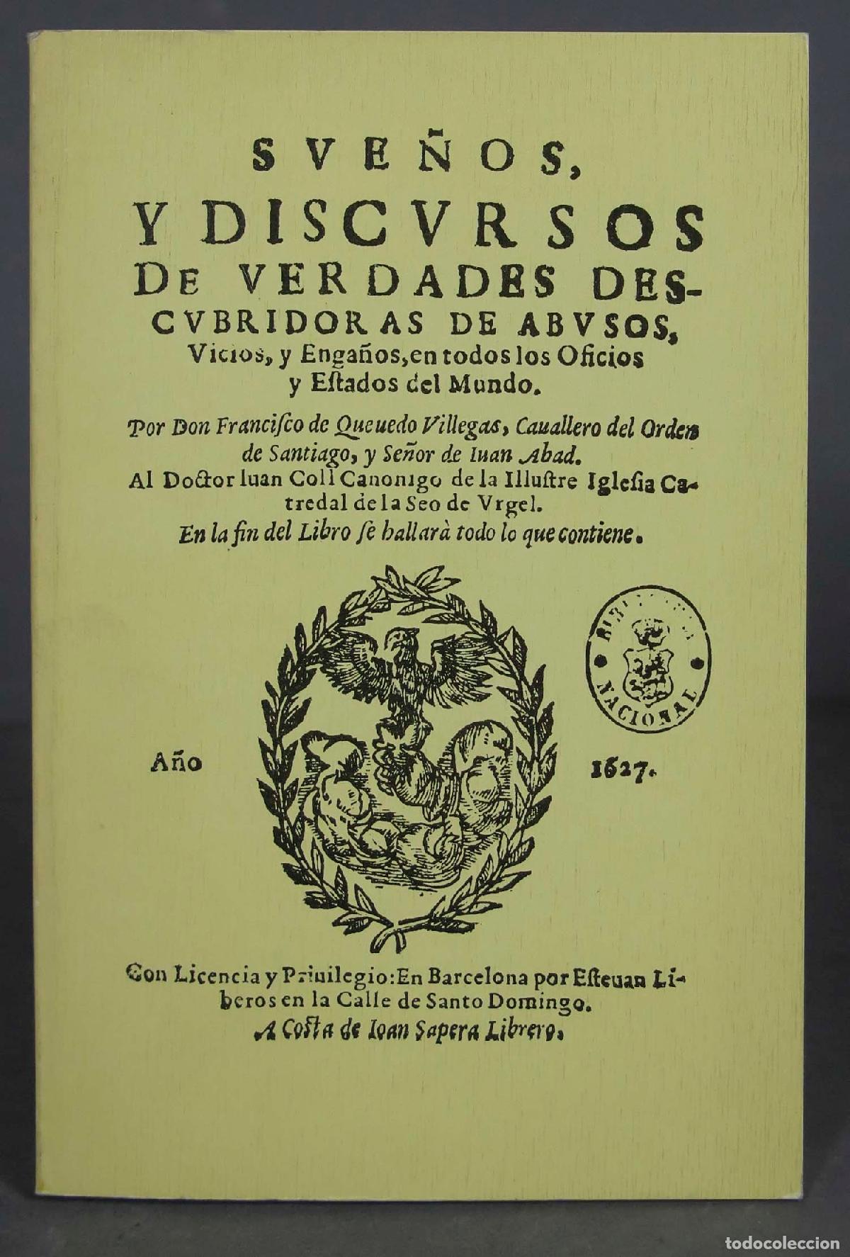 Libros de segunda mano: SUE&Ntilde;OS Y DISCURSOS. QUEVEDO VILLEGAS. 1627. FACSIMIL - Foto 1