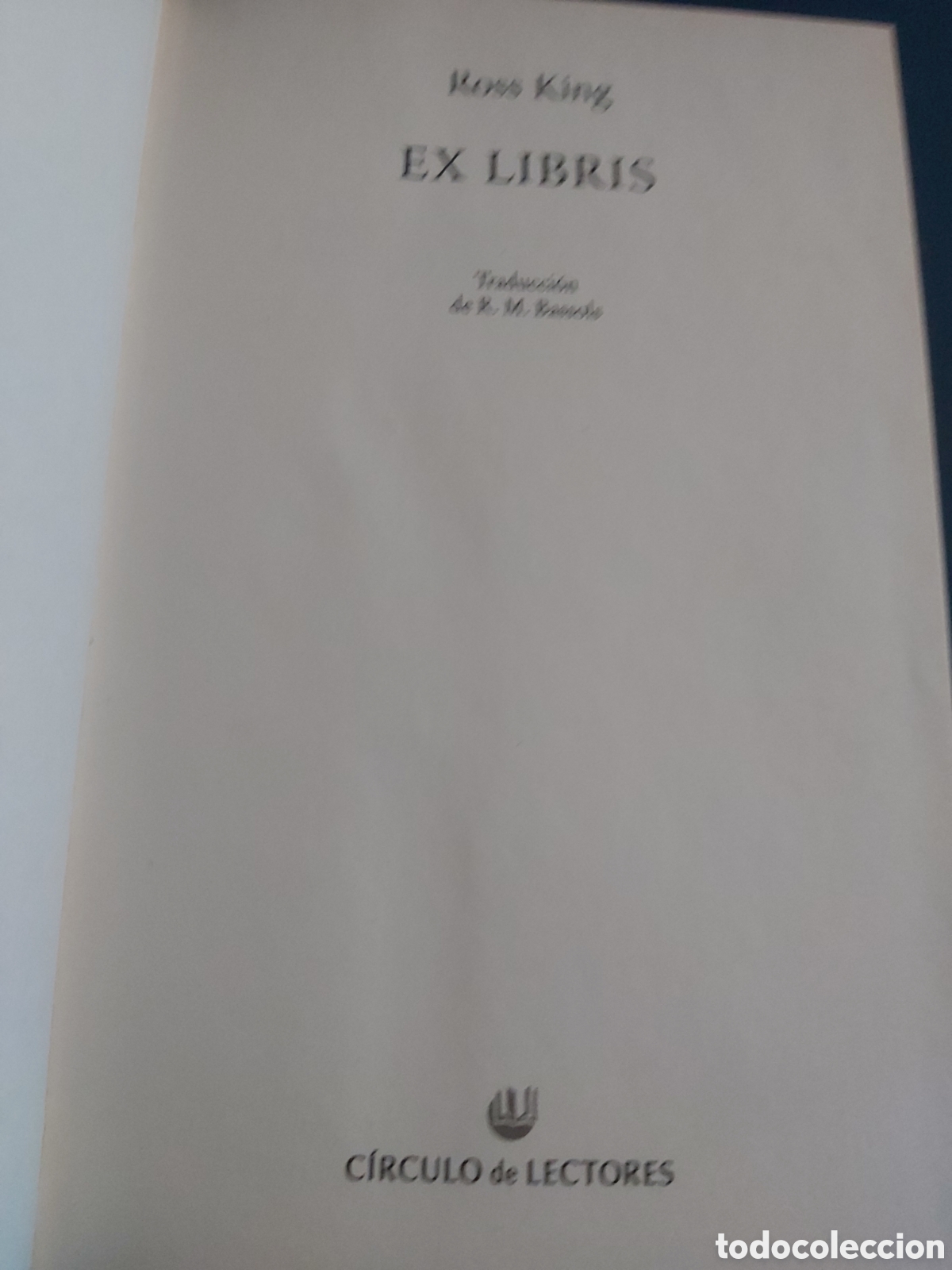 Libros de segunda mano: EX LIBRIS # ROSS KING # C&Iacute;RCULO LECTORES #1998 - Foto 3
